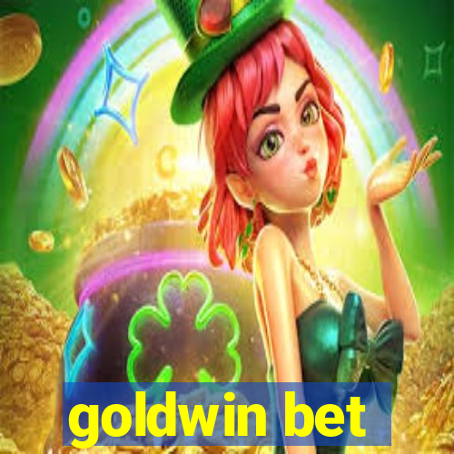 goldwin bet